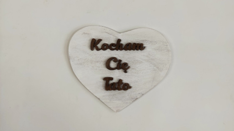 Tabliczka serce "Kocham Cię Tato " - Biała Tabliczka serce "Kocham Cię Tato " - Biała