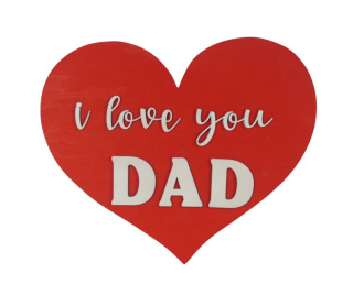 Drewniana tabliczka w kształcie serca „ I love you DAD ” - Czerwona