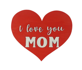Drewniana tabliczka w kształcie serca „ I love you MOM ” - Czerwona