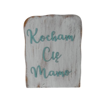 Tabliczka z napisem " Kocham cię mamo " - Postarzana - mięta