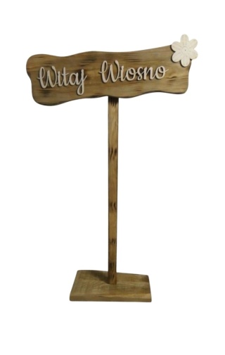 Tabliczka " Witaj wiosno " - Brązowa